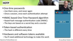 One-time Password Algorithms - CompTIA Security+ SY0-401: 5.2