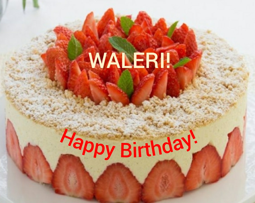 Happy Birthday, Waleri!