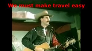 Borat - In my country there is problem. Lyrics ( Sacha Baron Cohen )
