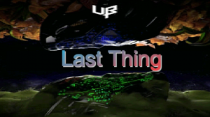 ✨✨✨Unknown Brain - Last Thing✨✨✨