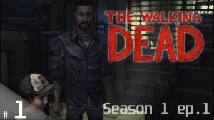 Новый день!  |The Walking Dead | Season 1 ep1| #01