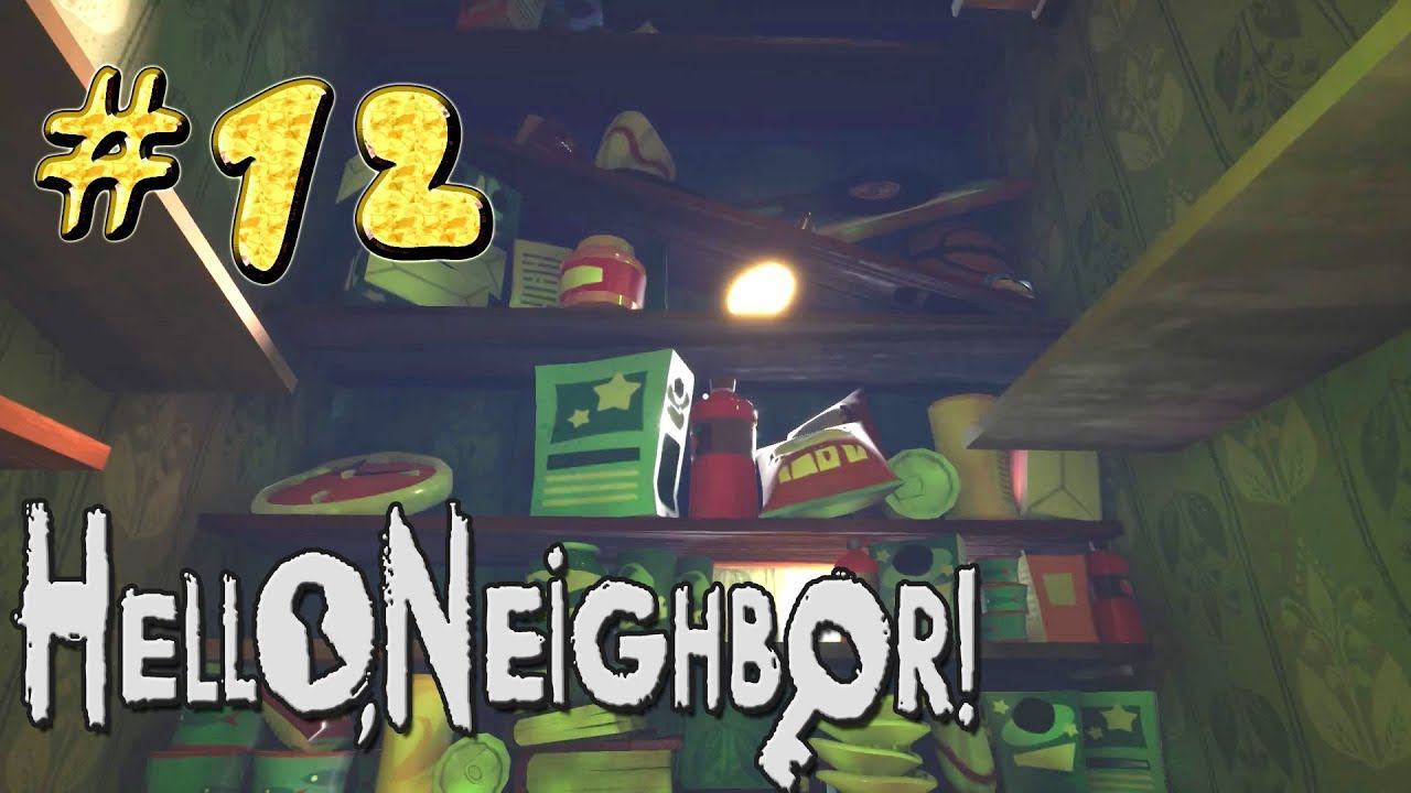Hello Neighbor™ ► Мальчик-с-пальчик ► Прохождение #12