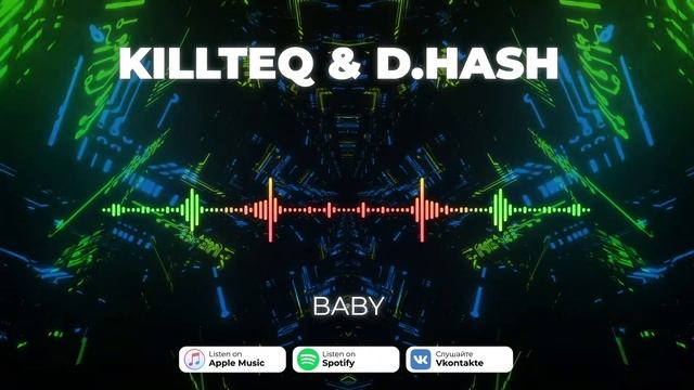 KILLTEQ & D.HASH - Baby