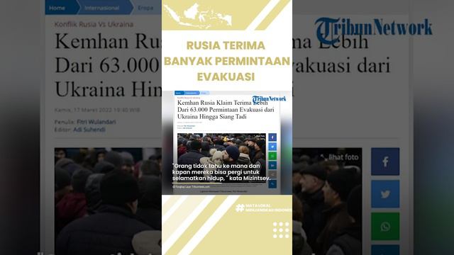 Kemhan Rusia Klaim Terima Lebih Dari 63 000 Permintaan Evakuasi dari Ukraina Hingga Siang Tadi