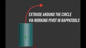 Dark Max № 88 - Extrude around the circle via working pivot in rappatools