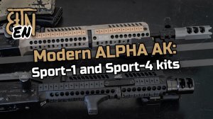 Modern Alpha AK: Sport-1 and Sport-4 kits