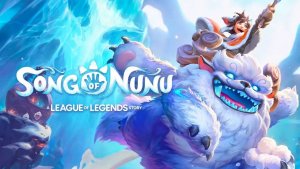  Song of Nunu: A League of Legends Story - ИСТОРИЯ ЛИГИ ЛЕГЕНД