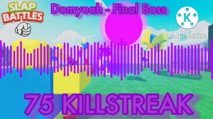 Slap Battles Killstreak OST - 75 Killstreak