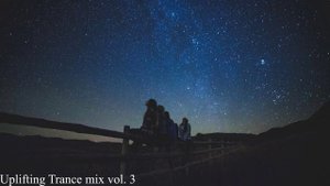 Uplifting Trance mix vol. 3