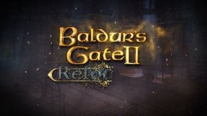 Baldur's Gate 2: Reloaded | Teaser Trailer