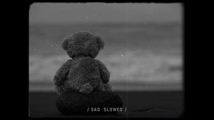 Slowed Sad Songs | (𝙨𝙡𝙤𝙬𝙚𝙙 + 𝙧𝙚𝙫𝙚𝙧𝙗) songs playlist | sad songs for broken hearts