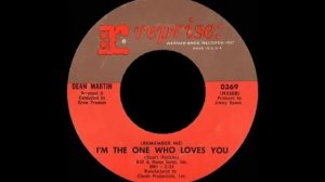 REMEMBER ME , I'M THE ONE WHO LOVES YOU , DEAN MARTIN