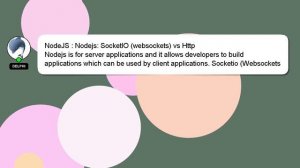 NodeJS : Nodejs: SocketIO (websockets) vs Http