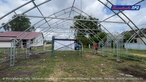 Сборка каркаса плёночной промышленной теплицы Поспеваево ПРО - Супермодуль 8М