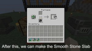 Minecraft Survival: How to Make Smooth Stone Slab