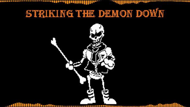 Undertale Revenge The Unseen Ending: Striking The demon Down papyrus смотреть онлайн
