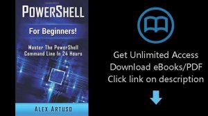 Download PowerShell: For Beginners! Master The PowerShell Command Line In 24 Hours (Python Progr PD