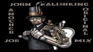 John Alishking - Another Job ( Original Mix ) Другая Работа.