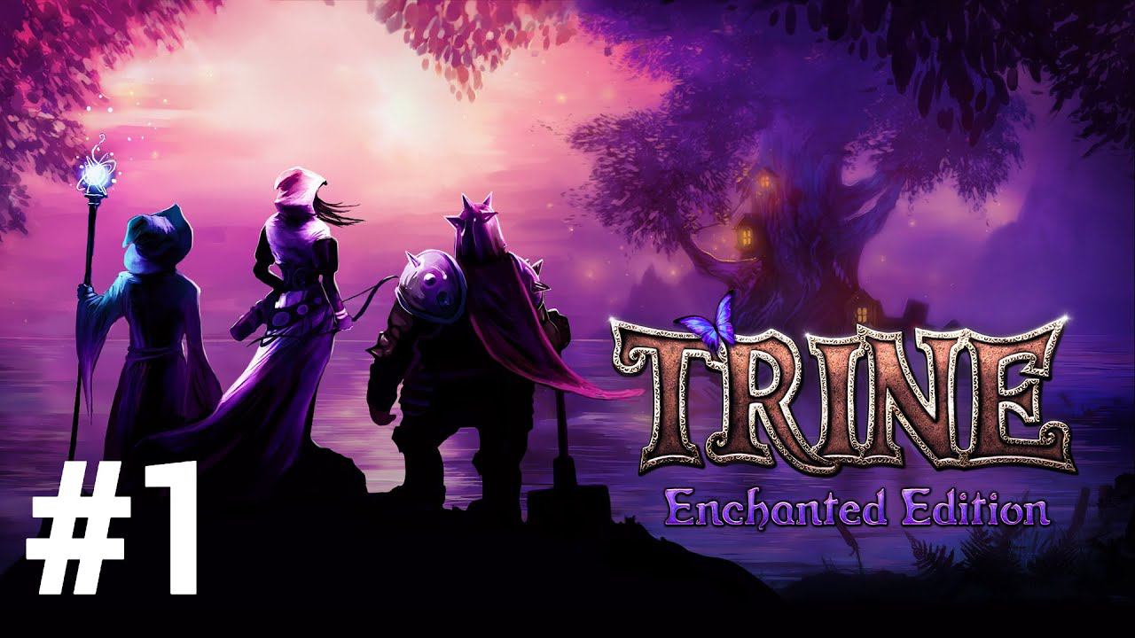 Trine #1 Игрофильм/Русская озвучка/Без комментариев