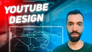 Youtube System Design