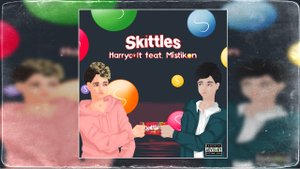 Mistikon feat. Harrycolt - Skittles (Премьера трека, 2022)