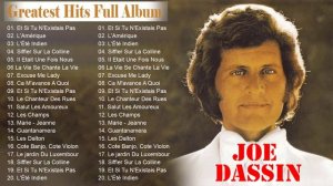 Joe Dassin Greatest Hits - Joe Dassin Best Hits - Joe Dassin Full Album 2023 #joedassin
