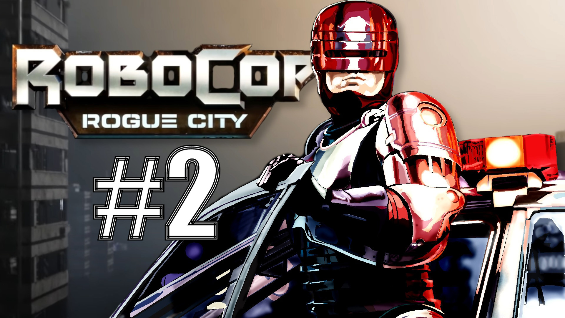 РОЗЫСК МАШИНЫ ► RoboCop: Rogue City #2