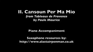 II. Cansoun Per Ma Mio from Tableaux de Provence by Paule Maurice.  Piano Accompaniment