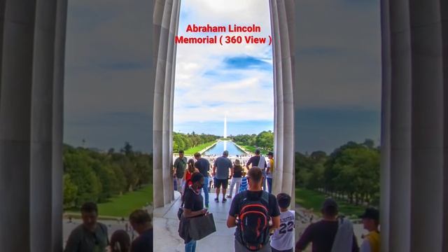 360 view of Abraham Lincoln Memorial in Washington DC