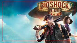 BioShock Infinite - Геймплей