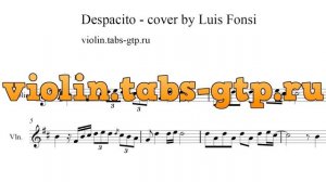 LUIS FONSI FT. DADDY YANKEE - DESPACITO - Ноты для Скрипки