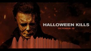 🎃Halloween Kills OST | Main Titles | HD🎃