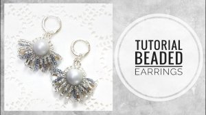 #МК - Серьги и бисера и бусин | #Tutorial - Beaded earrings