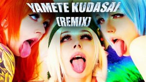 YAMETE KUDASAI REMIX +18
