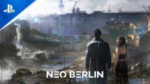 Neo Berlin 2087 - Gamescom 2023 Story & Gameplay Trailer _ PS5 Games