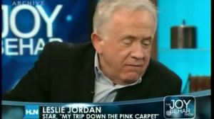 Leslie Jordan - "The Gayest Man I Know" - Joy Behar Show (My Trip Down the Pink Carpet)
