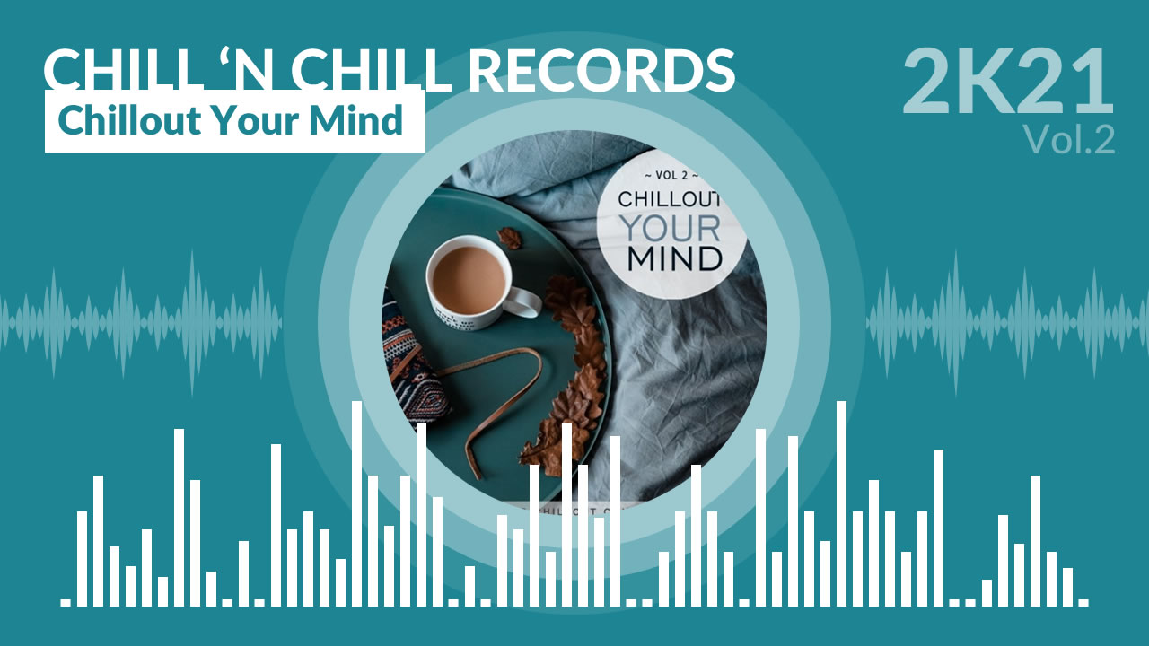 Chillout Your Mind Vol. 2