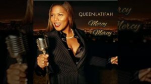 Mercy Mercy by Queen Latifah    (Live)