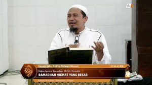 Kajian Spesial Ramadhan 1445H | Tematik : RAMADHAN NIKMAT YANG BESAR | Ustadz Abu Ridho Ridwan Sa…