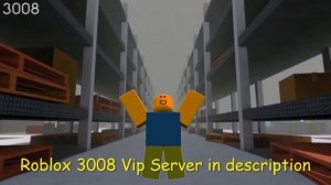 Free Roblox 3008 VIP Server!!! :)