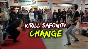 Kirill Safonov - Change (Live at NAMM Musikmesse Russia)