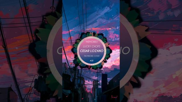MEMORIES - LUCKY CHOPS TROMBONE COVER смотреть онлайн