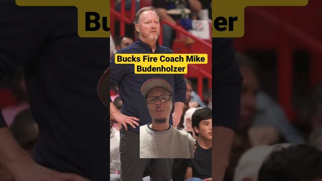 Bucks fire coach Mike Budenholzer after first round exit. #mikebudenholzer #milwaukeebucks