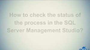 How To Use MSSQL Activity Monitor To Find The Most Expensive Query?