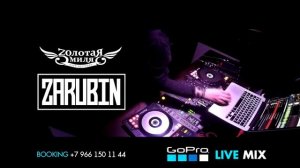 DJ Zarubin - Live MIx с клуба Золотая миля 14/04/17