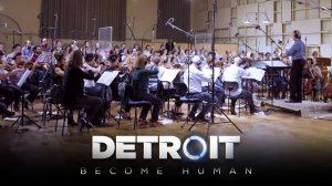 САУНДТРЕК DETROIT: Become Human ♦ Дополнительные материалы (Русская озвучка)