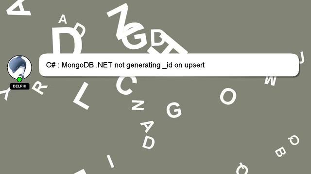 C# : MongoDB .NET not generating _id on upsert смотреть онлайн