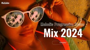 Melodic & Progressive House Mix 2024