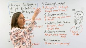 10 ways to use ALRIGHT & ALL RIGHT in English