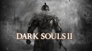 Начинаем путь боли и празднуем ДР канала! // DARK SOULS™ II